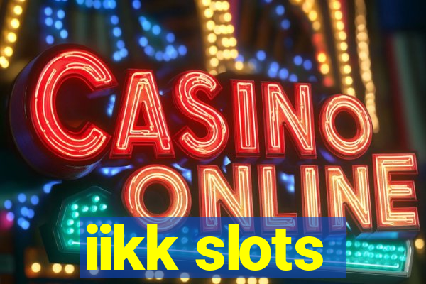 iikk slots